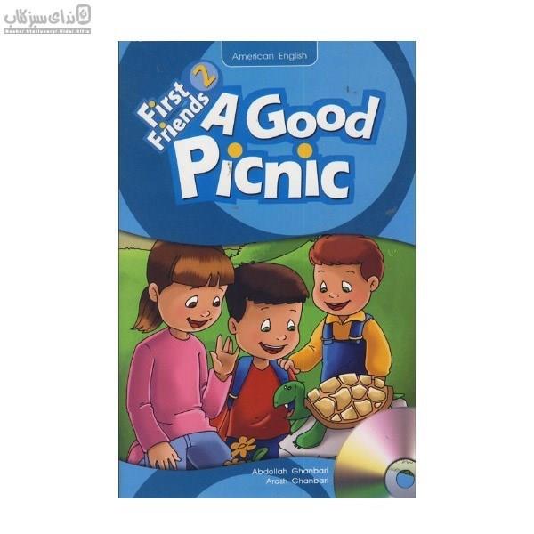 (A Good Picnic (First Friends 2
